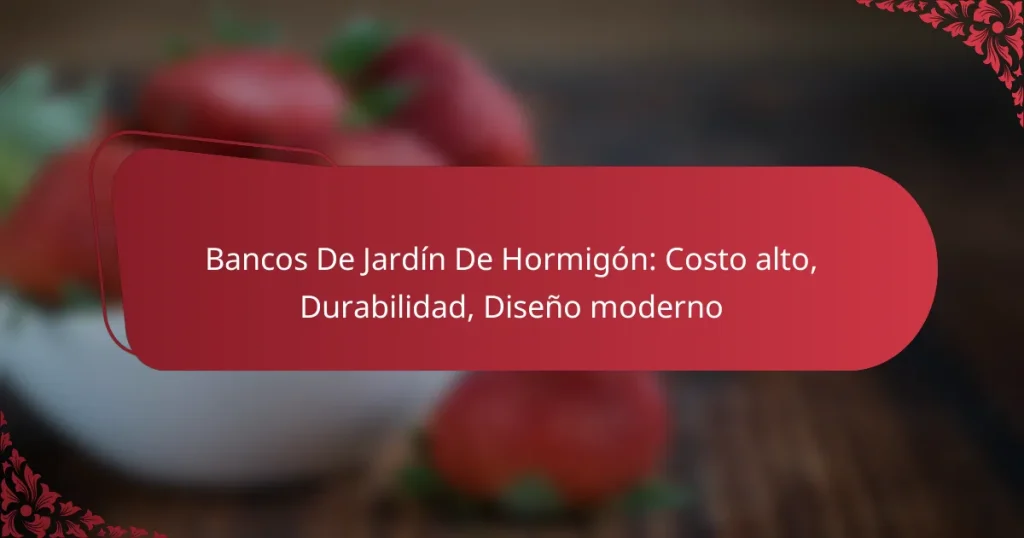 Bancos De Jardín De Hormigón: Costo alto, Durabilidad, Diseño moderno