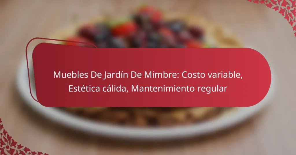 Muebles De Jardín De Mimbre: Costo variable, Estética cálida, Mantenimiento regular
